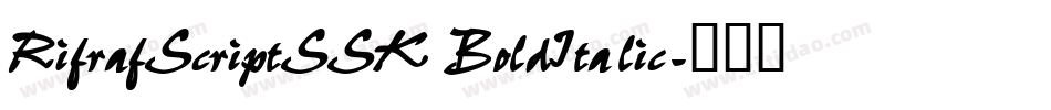RifrafScriptSSK BoldItalic字体转换